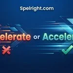 Excelerate or Accelerate